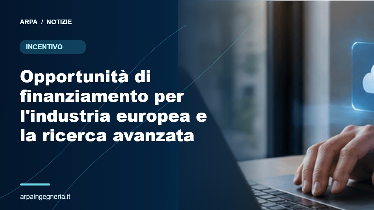 Illustrazione ARPA: Opportunità di finanziamento per l'industria europea e la ricerca avanzata